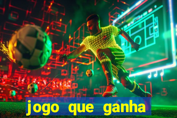 jogo que ganha dinheiro de verdade no pix